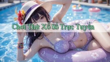 Chơi thử Xổ số trực tuyến