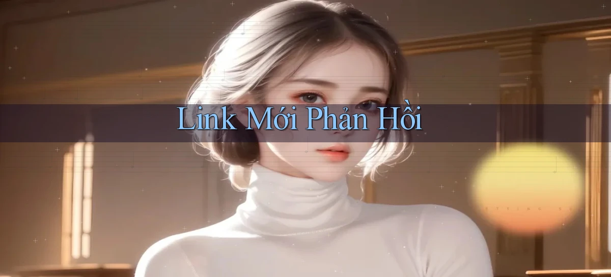 link mới Phản hồi