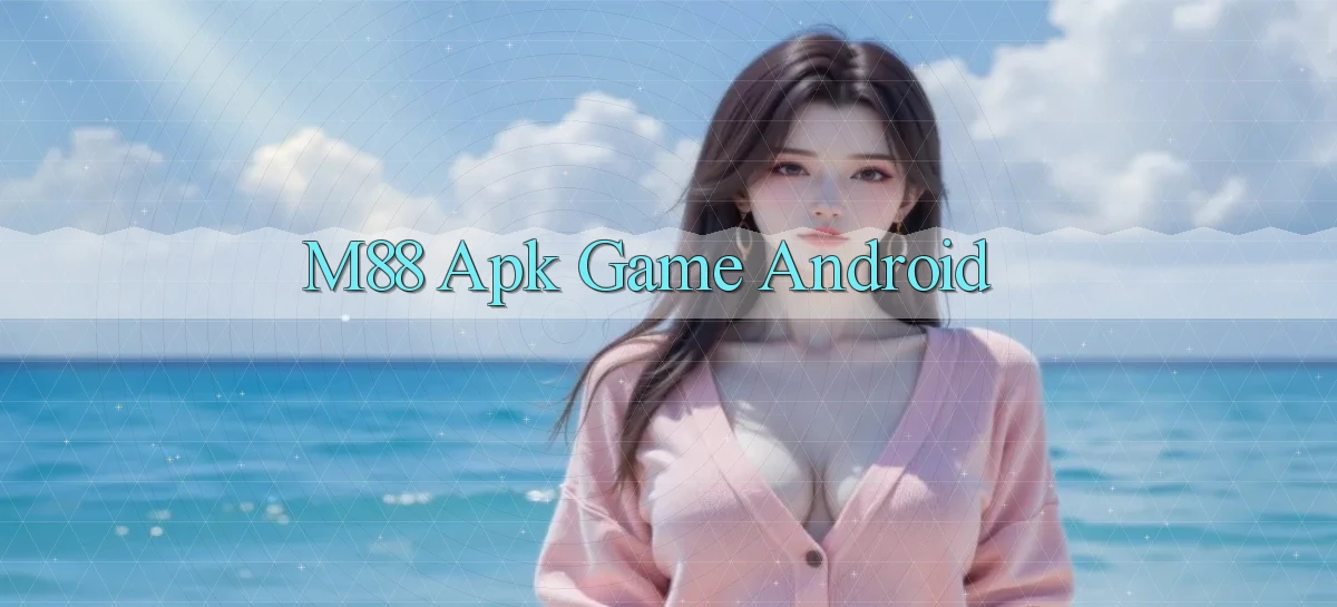 m88 apk game android