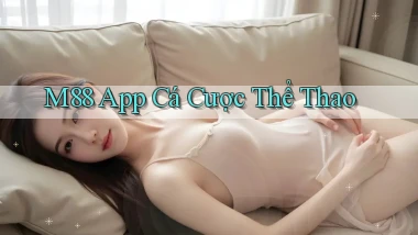 m88 app cá cược thể thao