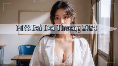 m88 bai doi thuong 2024