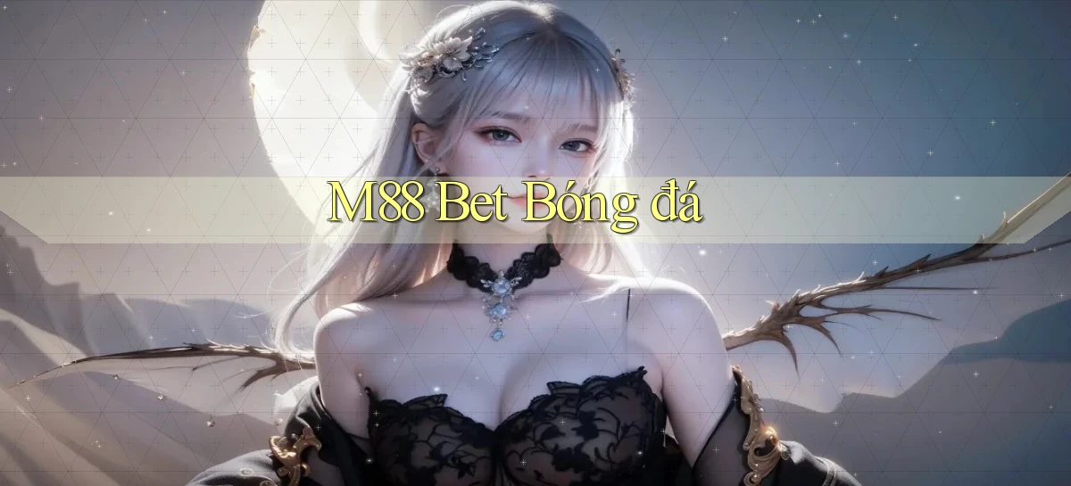 m88 bet bóng đá