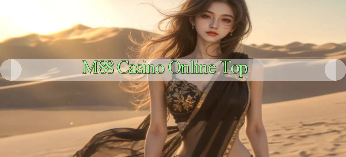m88 casino online top